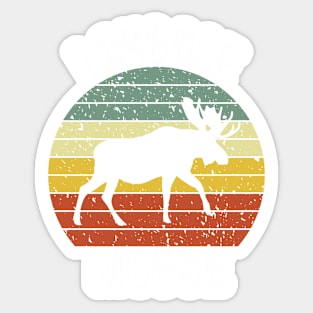 I Choose Moose Sticker